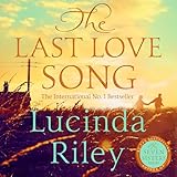 The Last Love Song: A gripping mystery of music, fame, and a rock star's disappearance from the bestselling author of The Seven Sisters series