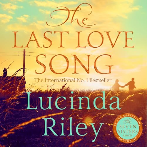 Audiobook: The Last Love Song by Lucinda Riley, Harry Whittaker episode artwork