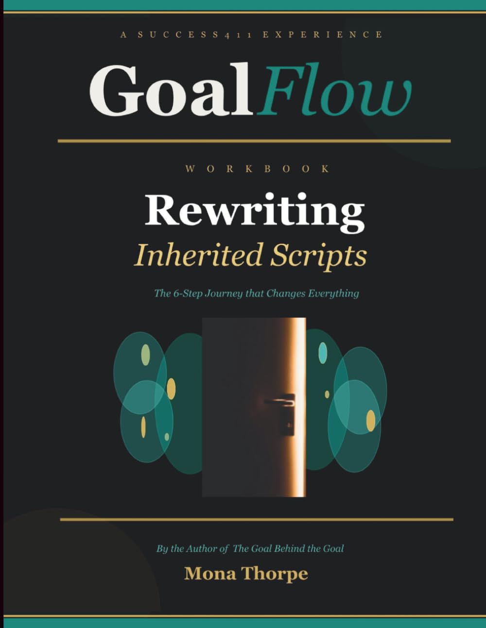 GoalFlow Workbook: Rewriting Inherited Scripts