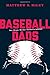 Baseball Dads