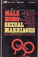 MALE HOMO-SEXUAL MARRIAGES B003ZGHYIM Book Cover