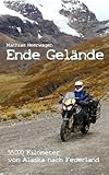 yamaha endstufe  Ende Gelände - 55.000 Kilometer von Alaska nach Feuerland