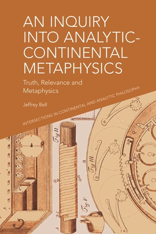 Inquiry into Analytic-Continental Metaphysics      Kindle Edition