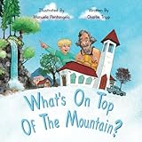What's On Top Of The Mountain?