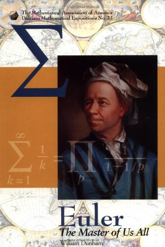 Euler: The Master of Us All Euler: The Master of Us All
