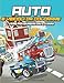 Auto e veicoli da colorare libro per bambini dai 4-8 anni: 50 immagini di auto, moto, camion, ruspe, aerei, barche che faranno divertire i bambini e li impegneranno in attività creative e rilassanti