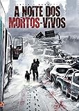 A noite dos mortos-vivos