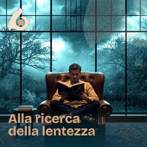21. Alla ricerca della lentezza