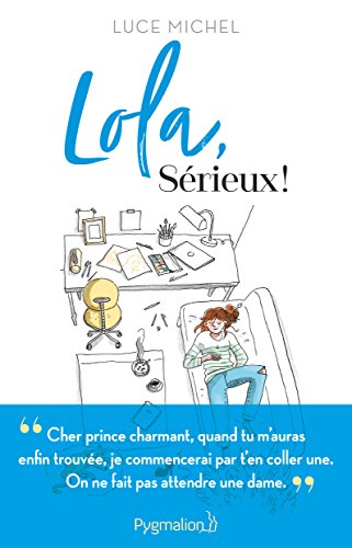 Télécharger Lola, sérieux ! PDF
