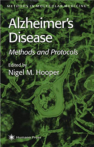 Alzheimer's Disease: Methods and Protocols (Methods in Molecular Medicine, 32)