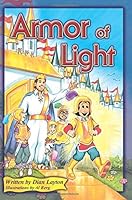 Armor of Light (Adventures in the Kingdom) (Volume 6) 0768443628 Book Cover