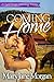 Coming Home (Crystal Springs Homecoming Romances Book 2)