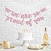 We Are So Proud of You Graduation Banner, Pre-Punched Pink Glitter Grad Banner, Charming and Reusable Decoration for Girl’s Graduation Party, Class of 2026 Décor
