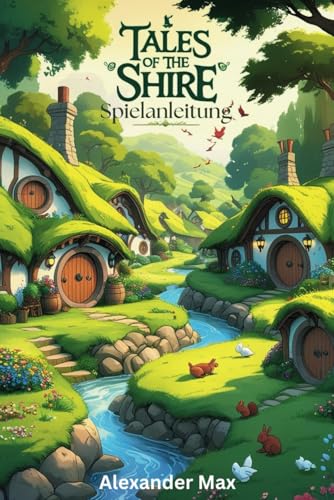 Tales of the Shire Spielanleitung: Meistere die Kunst des Ackerbaus, des Kochens und des Baus deines Hobbitlochs