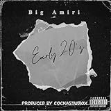 early 2000 hits  Early 20’s [Explicit]