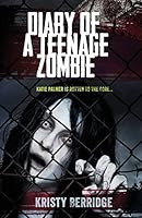 Diary of a Teenage Zombie 0987524739 Book Cover