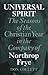 Universal Spirit: The Seasons of the Christian Year in the Company of Northrop Frye