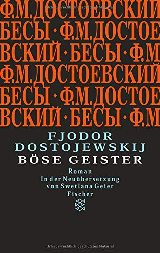 Böse Geister: Roman (Fjodor M. Dostojewskij, Werkausgabe)