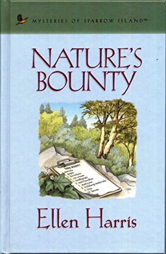 Nature's Bounty (By: Ellen Harris)