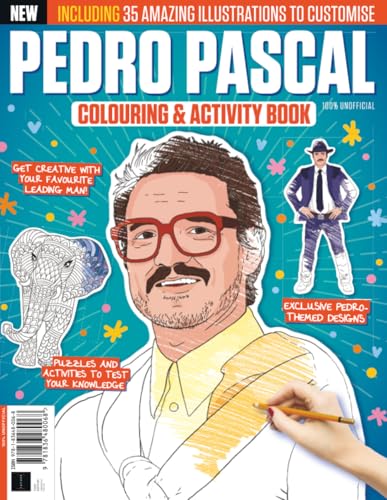 Pedro Pascal Coloring & Activity Book: The Perfect Gift for Every Pedro Fan / 35 Amazing Illustrations to Customise