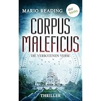 Corpus Maleficus - Die verbotenen Verse: Thriller &ndash; Die Antichrist-Trilogie