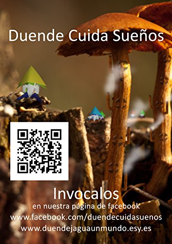 Duende Cuida Sueños: el poblado, hongos y los cristales azules (Spanish Edition)