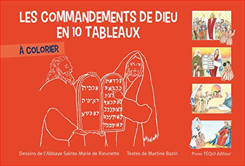 Les commandements de dieu en 10 tableaux à colorier Les commandements de dieu en 10 tableaux à colorier