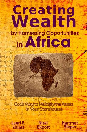 Amazon.com: Creating Wealth by Harnessing Opportunities in Africa eBook ...