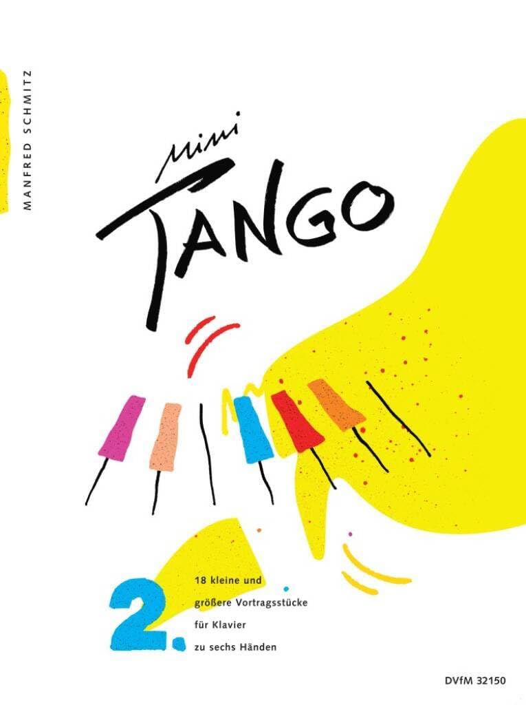 Mini-Tango Book 2 piano Schmitz Recital Pieces big and small for Piano solo and