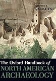 Photo Gallery the oxford handbook of north american archaeology (oxford handbooks) by timothy pauketat (2015-04-01) Photo Gallery the oxford handbook of north american archaeology (oxford handbooks) by timothy pauketat (2015-04-01)