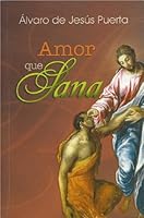 Amor Que Sana 9586079864 Book Cover