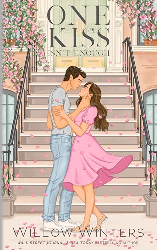 One Kiss Isn't Enough