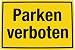 Alpertec 48071440 Schild Parken verboten gelb-schwarz