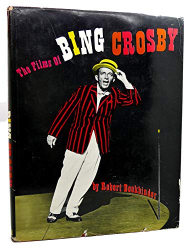 The Films of Bing Crosby 0806505982 Book Cover