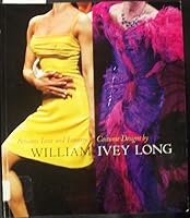 Between Taste and Travesty: Costume Designs by William Ivey Long 0979335906 Book Cover