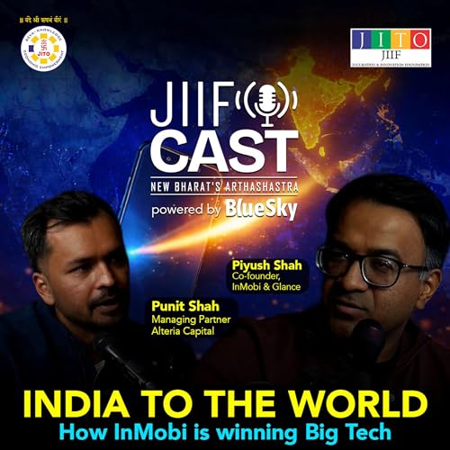 What It Really Takes to Build for a Billion Users | ft. Piyush Shah Co-Founder InMobi, President & COO, Glance