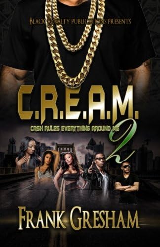 C.R.E.A.M. 2: Cash Rules Everything Around Me