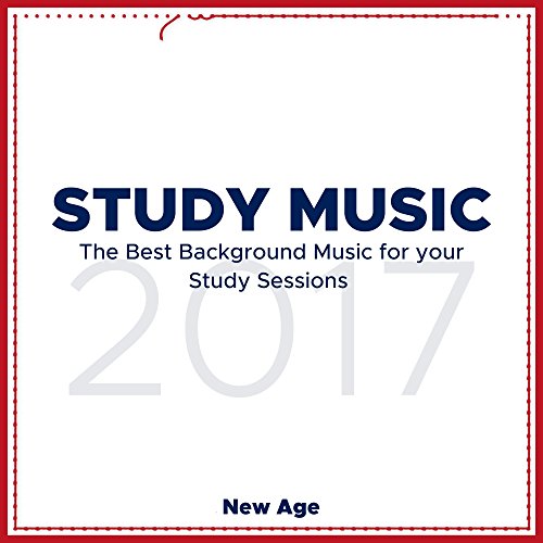 Study Music 2017 The Best Background Music for your Study Sessions to