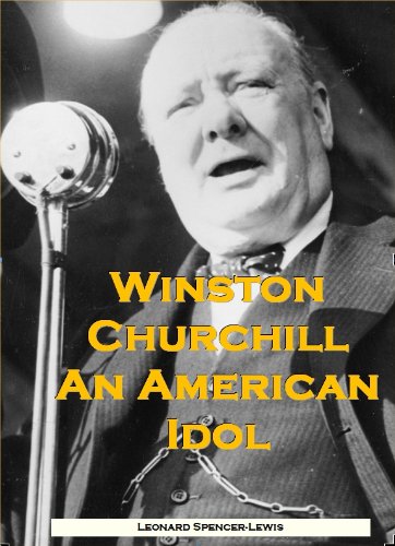 Winston Churchill An American Idol