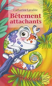 Paperback Bêtement attachants [French] Book