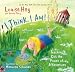 I Think, I Am!: Teaching Kids the Power of Affirmations