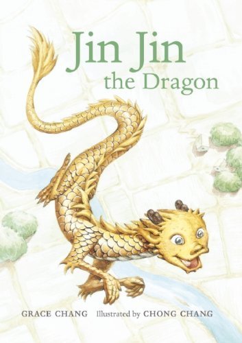 Jin Jin the Dragon by Grace Chang (2008-10-15)