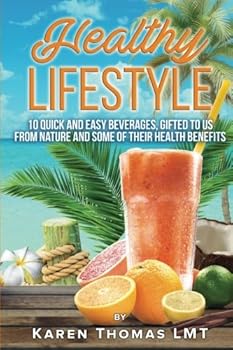 Paperback Healthy lifestyle: 10 Quick and Easy Natural Tropical Beverages Book