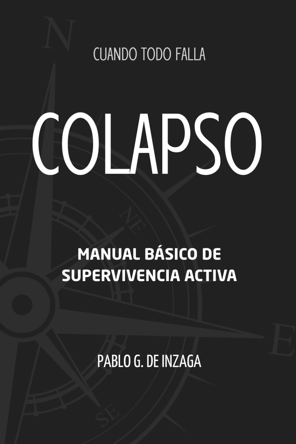 Colapso: Manual Básico de Supervivencia Activa