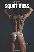 Squat Boss 109771764X Book Cover