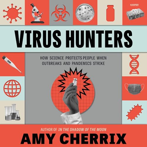 Virus Hunters by Amy Cherrix episode artwork