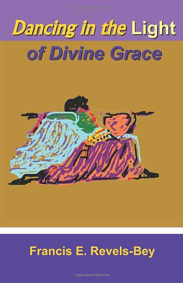 Dancing in the Light of Divine Grace