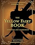 The Yellow Fairy Book: Complete and Unabridged (4) (Andrew Lang Fairy Book Series)
