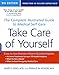 Take Care of Yourself, 9th Edition: The Complete Illustrated Guide to Medical Self-Care