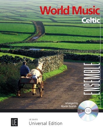 Celtic Ensemble: arranged by Martin Touresh Celtic Ensemble: arranged by Martin Touresh